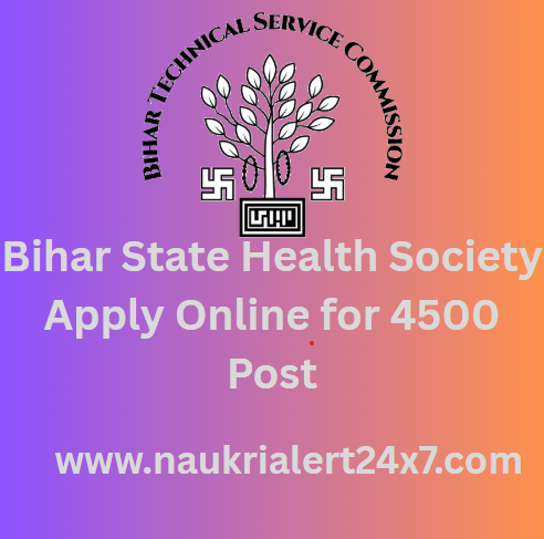 Read more about the article Bihar State Health Society SHS Community Health Officer CHO Recruitment 2025 Apply Online for 4500 Post