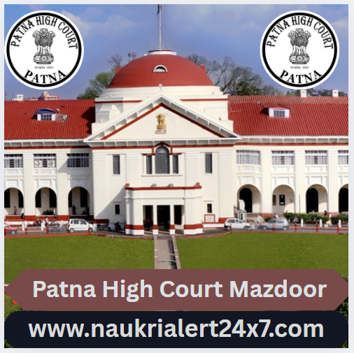 Read more about the article Patna High Court Mazdoor Recruitment 2025 Download Exam Notice for 171 Post